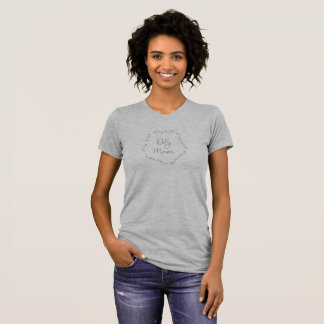 Oily Mama t-shirt