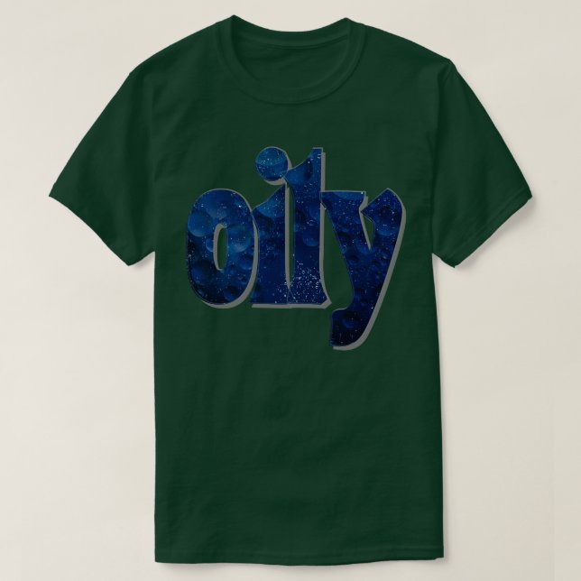 oily T-Shirt (Design Front)