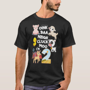 Oink Baa Moo I'm 2 Children Birthday Farming Barn T-Shirt
