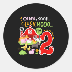 Oink Baa Moo I'm 2 Farm Animals 2nd Birthday Two Y Classic Round Sticker