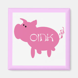 Oink Pink Pig Tshirts and Gifts Magnet