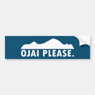 Ojai California Please Bumper Sticker