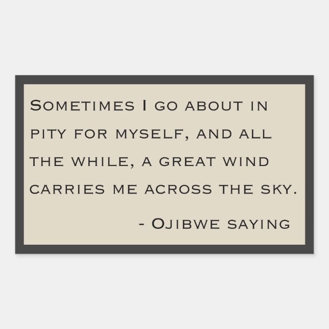 Ojibwe saying - The Sopranos Rectangular Sticker (Front)