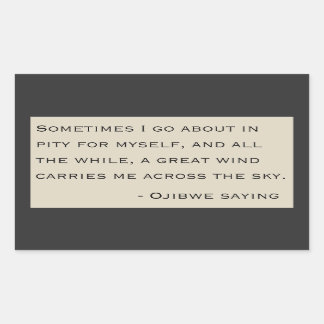 Ojibwe saying - The Sopranos Rectangular Sticker