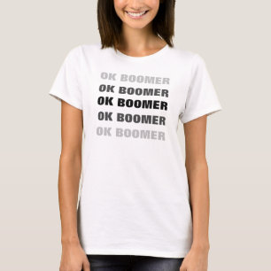 OK BOOMER design repeated T-Shirt