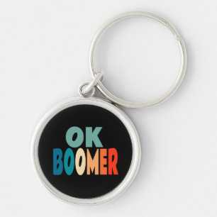 Ok Boomer Key Ring