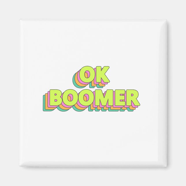 OK Boomer Magnet (Front)