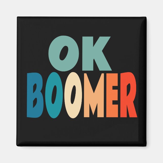 Ok Boomer Magnet (Front)