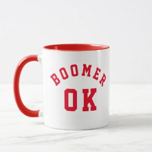 OK Boomer Mug