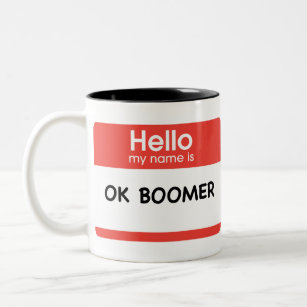 OK BOOMER (name tag) Two-Tone Coffee Mug