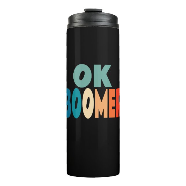 Ok Boomer Thermal Tumbler (Front)