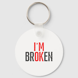 Ok Broken Mental Health Awareness  Key Ring
