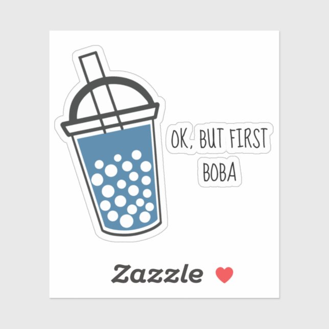 Ok But First Boba Tea Custom Typography Sticker (Sheet)