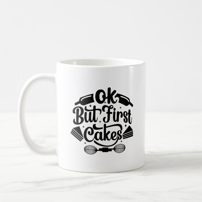 Ok But First Cakes Typography Mug (Left)