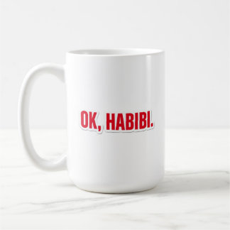 OK Habibi Funny Arabic Love Endearment Coffee Mug