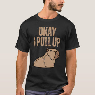 Ok I Pull Up Capybara Capibara Animal Respect Cap T-Shirt