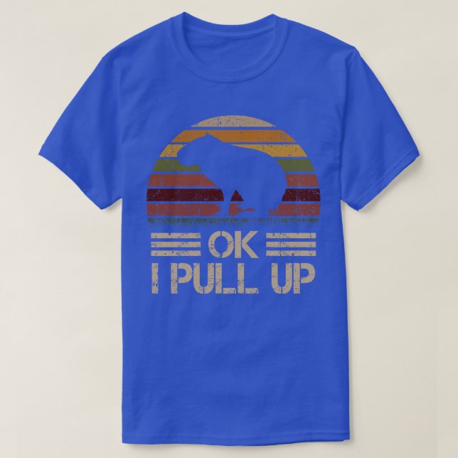 Ok I Pull Up Capybara Cup Funny Costumer Retro T-Shirt (Design Front)