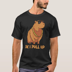 Ok I Pull Up Capybara Glasses Dank Meme T-Shirt