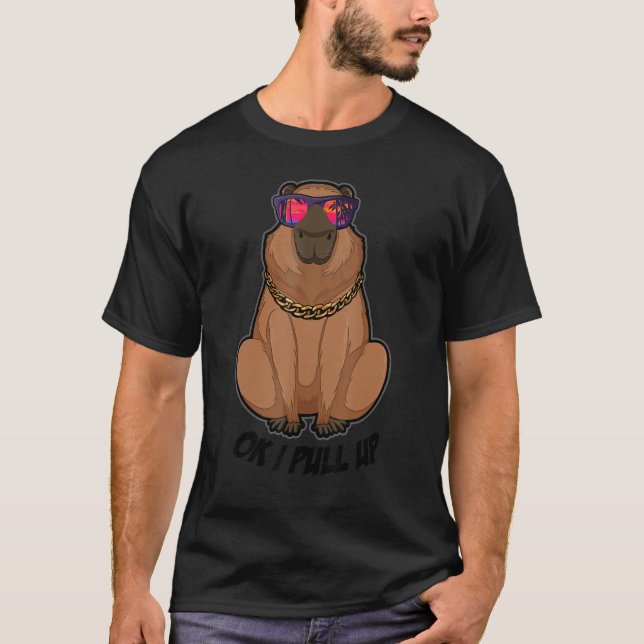 Ok I Pull Up  Capybara Sunglasses Beach Capibara H T-Shirt (Front)