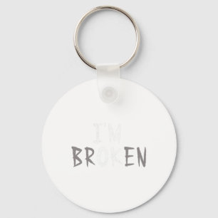 Ok I'm Broken Invisible Illness Mental Health Awar Key Ring