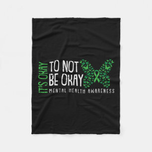 Ok Not To Be Ok Mental Health Awareness Butterfly  Fleece Blanket