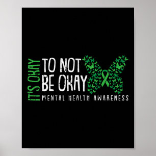 Ok Not To Be Ok Mental Health Awareness Butterfly  Poster