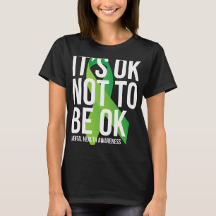 Ok Not To Be Ok Mental Health Awareness Ribbon  T-Shirt