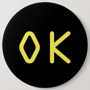 OK sign 6 Cm Round Badge