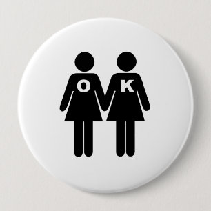 OK TO BE GAY (lesbian) 10 Cm Round Badge