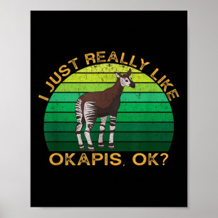 Okapi Funny Animal Quote With Vintage Shape Design Poster
