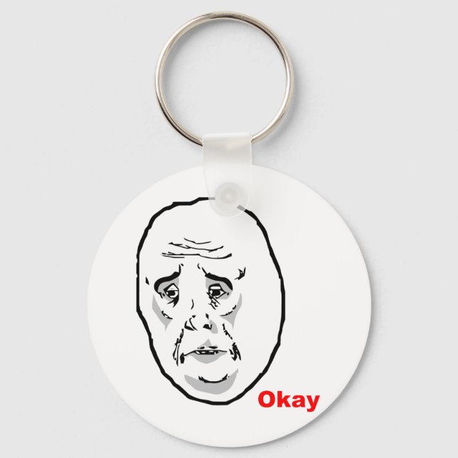 Okay Guy Rage Face Meme Key Ring (Front)