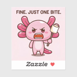 OKAY. JUST ONE BITE.