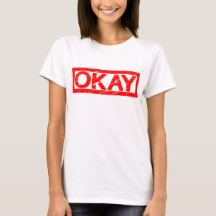 Okay Stamp T-Shirt