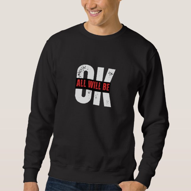 okay sweatshirt (Front)