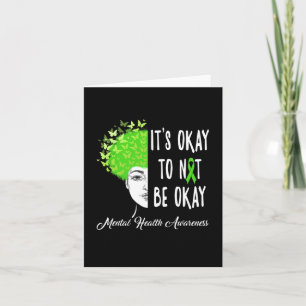 Okay To Not Be Okay Butterfly Mental Health Awaren Card