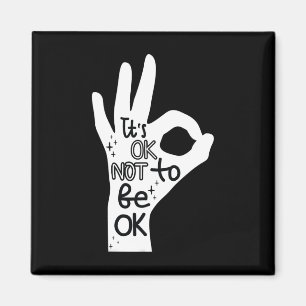 Okay To Not Be Okay Hand Suicide Prevention Awaren Magnet