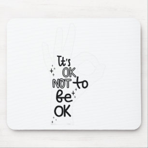 Okay To Not Be Okay Hand Suicide Prevention Awaren Mouse Pad