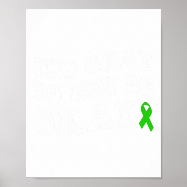Okay To Not Be Okay Mental Health Awareness  Poster (Front)