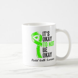 Okay To Not Be Okay - Mental Health Awareness Ribb Coffee Mug
