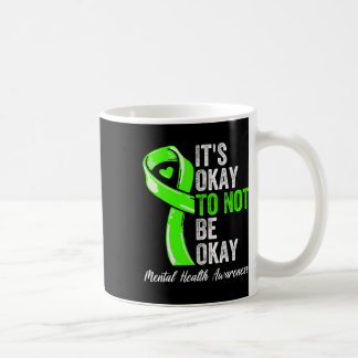 Okay To Not Be Okay - Mental Health Awareness Ribb Coffee Mug