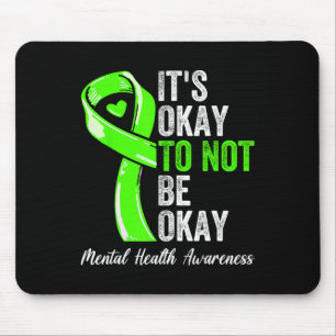 Okay To Not Be Okay - Mental Health Awareness Ribb Mouse Pad