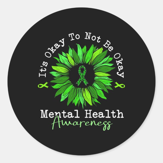 Okay To Not Be Okay Mental Health Awareness Ribbon Classic Round Sticker (Front)