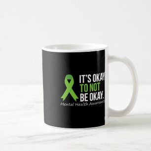 Okay To Not Be Okay Mental Health Awareness Ribbon Coffee Mug