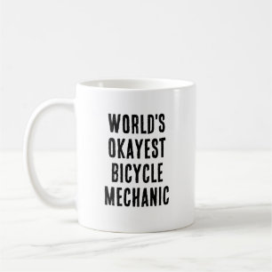 Okayest Bicycle Mechanic Bike Repair Tech Funny Coffee Mug