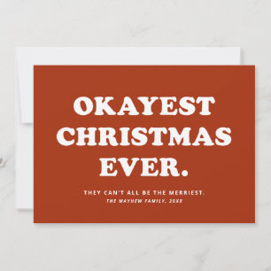 Okayest Christmas Ever funny red holiday card