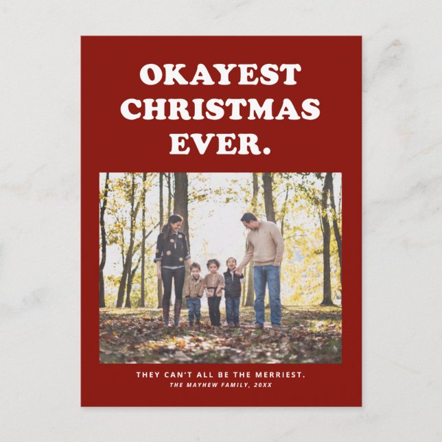 Okayest Christmas ever funny red Holiday Postcard (Front)