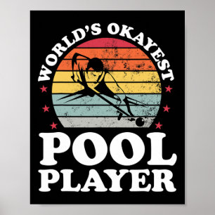 Okayest Pool Player Funny Billiards Lover Dad Fath Poster