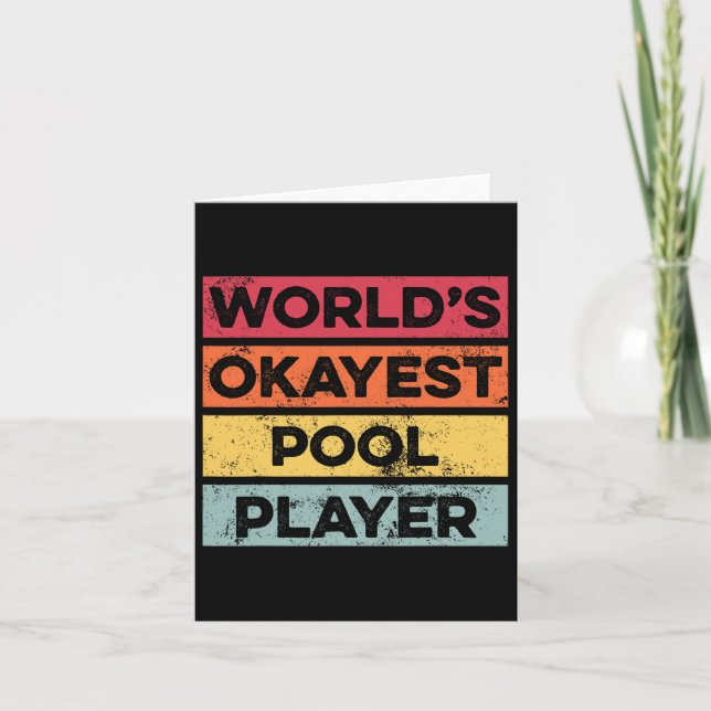 Okayest Pool Player Funny Pool Billiards Mens Dad  Card (Front)