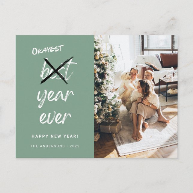 Okayest Year Ever Photo Family New Year Sage Green Postcard (Front)