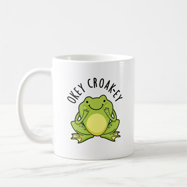 Okey Croak-ey Funny Frog Pun  Coffee Mug (Left)